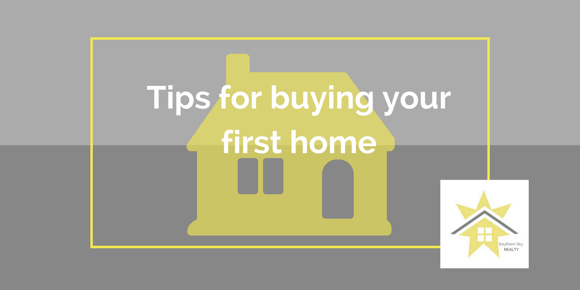 Tips for buying your first home
